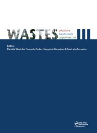 cover of the book Wastes: Solutions, Treatments and Opportunities III: Selected Papers from the 5th International Conference Wastes 2019, September 4-6, 2019, Lisbon, Portugal