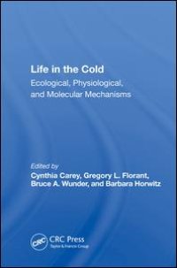 cover of the book Life In The Cold: Ecological, Physiological, And Molecular Mechanisms