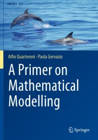 cover of the book A Primer on Mathematical Modelling