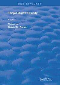 cover of the book Target Organ Toxicity: Volume 1