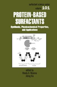 cover of the book Protein-Based Surfactants: Synthesis: Physicochemical Properties, and Applications