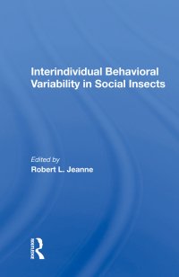 cover of the book Interindividual Behavioral Variability In Social Insects