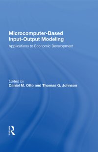 cover of the book Microcomputer Based Input-output Modeling: Applicatons To Economic Development