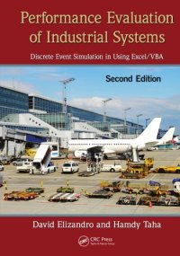 cover of the book Performance Evaluation of Industrial Systems: Discrete Event Simulation in Using Excel/VBA, Second Edition