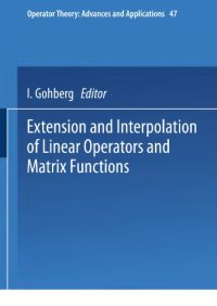 cover of the book Extension and interpolation of linear operators and matrix functions