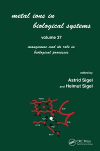 cover of the book Metal Ions in Biological Systems: Volume 37: Manganese and Its Role in Biological Processes