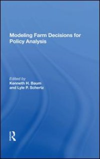 cover of the book Modeling Farm Decisions For Policy Analysis