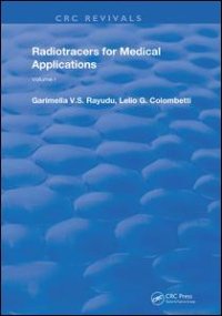 cover of the book Radiotracers for Medical Applications