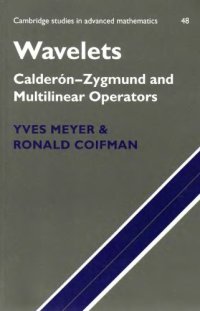 cover of the book Wavelets: Calderon-Zygmund and multilinear operators