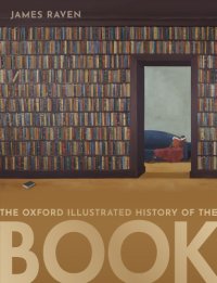 cover of the book The Oxford Illustrated History Of The Book