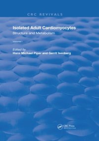 cover of the book Isolated Adult Cardiomyocytes: Structure and Metabolism