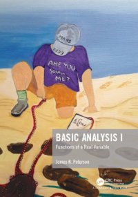 cover of the book Basic analysis I: functions of a real variable