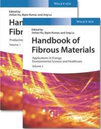 cover of the book Handbook of Fibrous Materials Vol. 1: Production and Characterization/ Vol. 2: Applications in Energy, Environmental Science and Healthcare