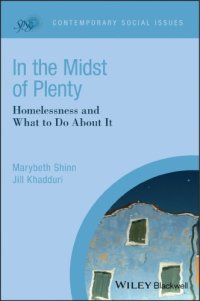 cover of the book In the midst of plenty homelessness and what to do about it