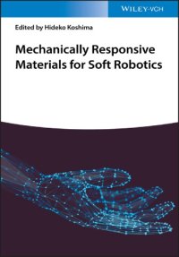 cover of the book Mechanically responsive materials for soft robotics