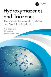 cover of the book HYDROXYTRIAZENES AND TRIAZENES: the versatile framework, synthesis, and medicinal applications