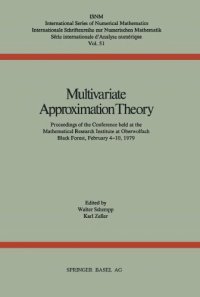 cover of the book Multivariate approximation theory: proceedings of the conference held at the Mathematical Research Institute at Oberwolfach, Black Forest, February 4-10, 1979