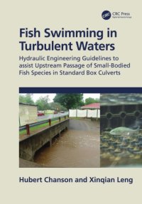 cover of the book Fish swimming in turbulent waters hydraulic engineering guidelines to assist upstream passage of small-bodied fish species in standard box culverts