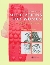 cover of the book HISTORY OF MEDICATIONS FOR WOMEN: materia medica woman