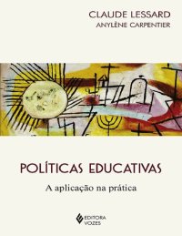 cover of the book Políticas Educativas: A aplicação na prática