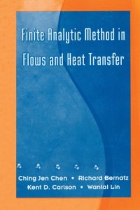 cover of the book Finite analytic method in flows and heat transfer