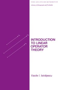 cover of the book Introduction to linear operator theory