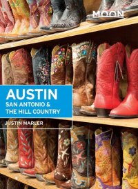 cover of the book Moon Austin, San Antonio & the Hill Country