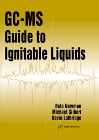 cover of the book GC-MS guide to ignitable liquids