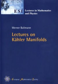 cover of the book Lectures on Kähler manifolds