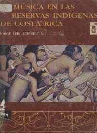 cover of the book Música en las reservas indígenas de Costa Rica