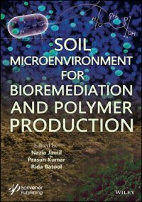 cover of the book Soil microenvironment for bioremediation and polymer production