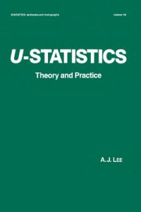 cover of the book U-Statistics: theory and practice