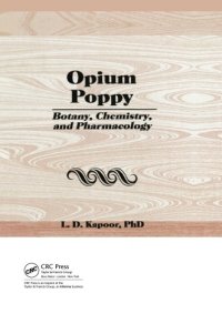 cover of the book Opium poppy botany, chemistry and pharmacology