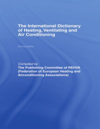 cover of the book The International dictionary of heating, ventilating, and air conditioning