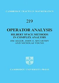 cover of the book Operator analysis. Hilbert space methods in complex analysis