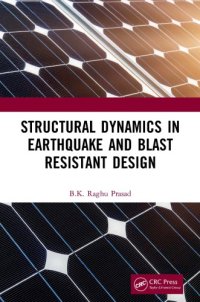 cover of the book Structural Dynamics In Earthquake And Blast Resistant Design