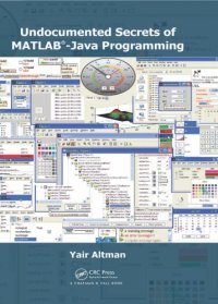 cover of the book Undocumented secrets of MATLAB-Java programming