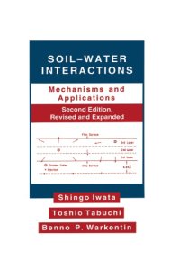 cover of the book Soil-Water Interactions: Mechanisms Applications, Second Edition, Revised Expanded