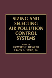 cover of the book Sizing and selecting air pollution control systems