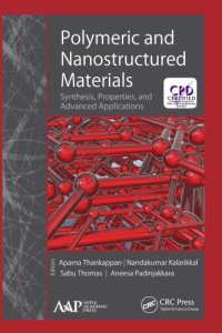 cover of the book Polymeric and nanostructured materials: synthesis, properties, and advanced applications