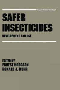 cover of the book Safer insecticides: development and use