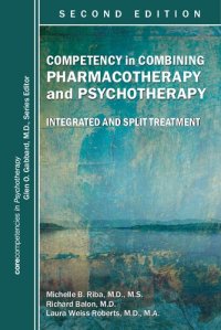 cover of the book Competency in combining pharmacotherapy and psychotherapy : integrated and split treatment