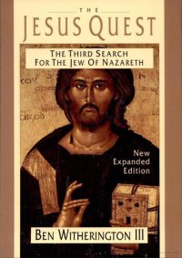 cover of the book The Jesus Quest: The Third Search for the Jew of Nazareth