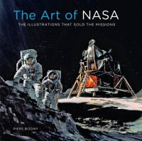 cover of the book The Art of NASA: The Illustrations That Sold the Missions