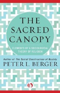 cover of the book The Sacred Canopy. Elements of a Sociological Theory of Religion