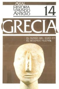 cover of the book Grecia. El mundo del Egeo en el segundo milenio