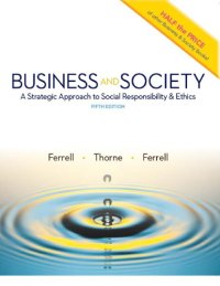 cover of the book Business and society: a strategic approach to social responsibility & ethics