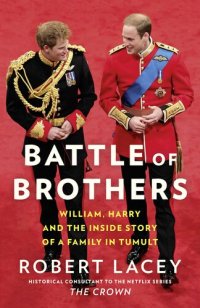 cover of the book Battle of Brothers: William and Harry – The Inside Story of a Family in Tumult