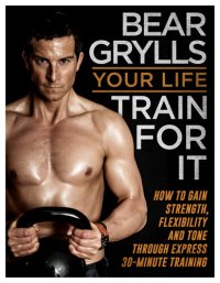 cover of the book Your Life - Train for It