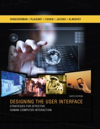 cover of the book Designing the User Interface: Strategies for Effective Human-Computer Interaction, 6/e